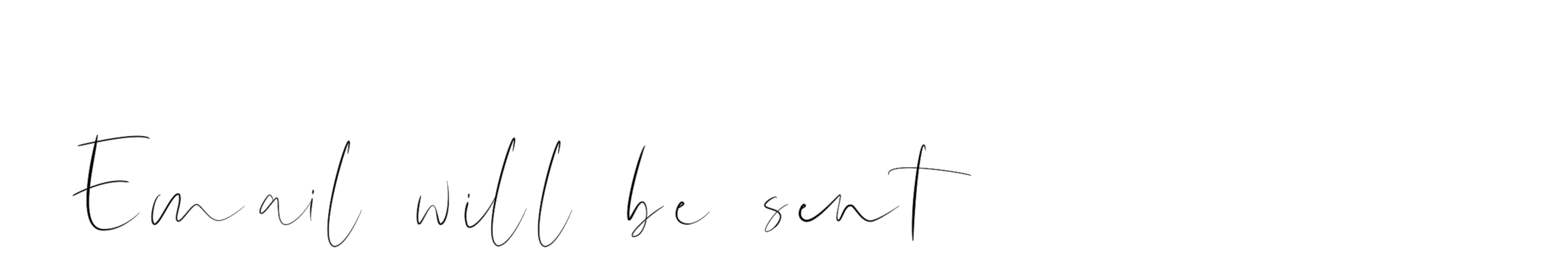 CONTACT Email will be sent